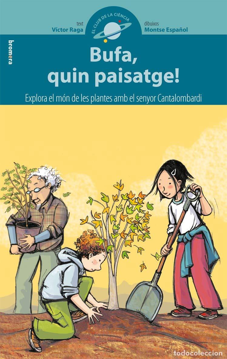 Libri di seconda mano: Bufa, quin paisatge!: 6 (El club de la ci&egrave;ncia)