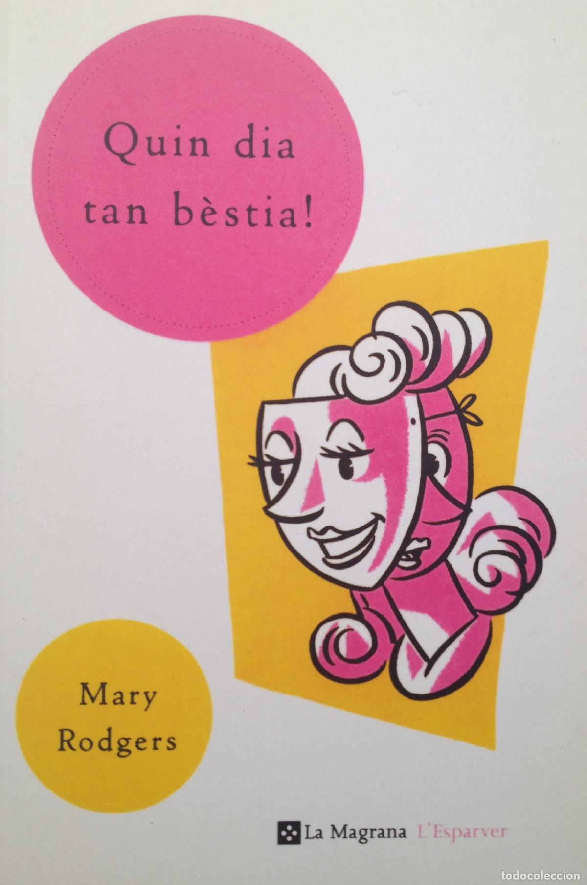 Libri di seconda mano: Quin dia tan bestia ! (n.E.): 013 (OTROS LA MAGRANA)