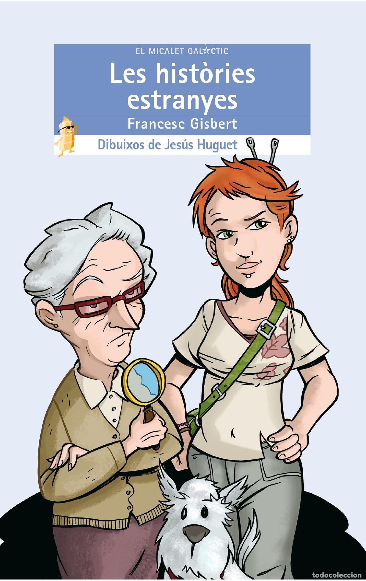 Libros: Les hist&ograve;ries estranyes: 130 (El Micalet Gal&agrave;ctic)
