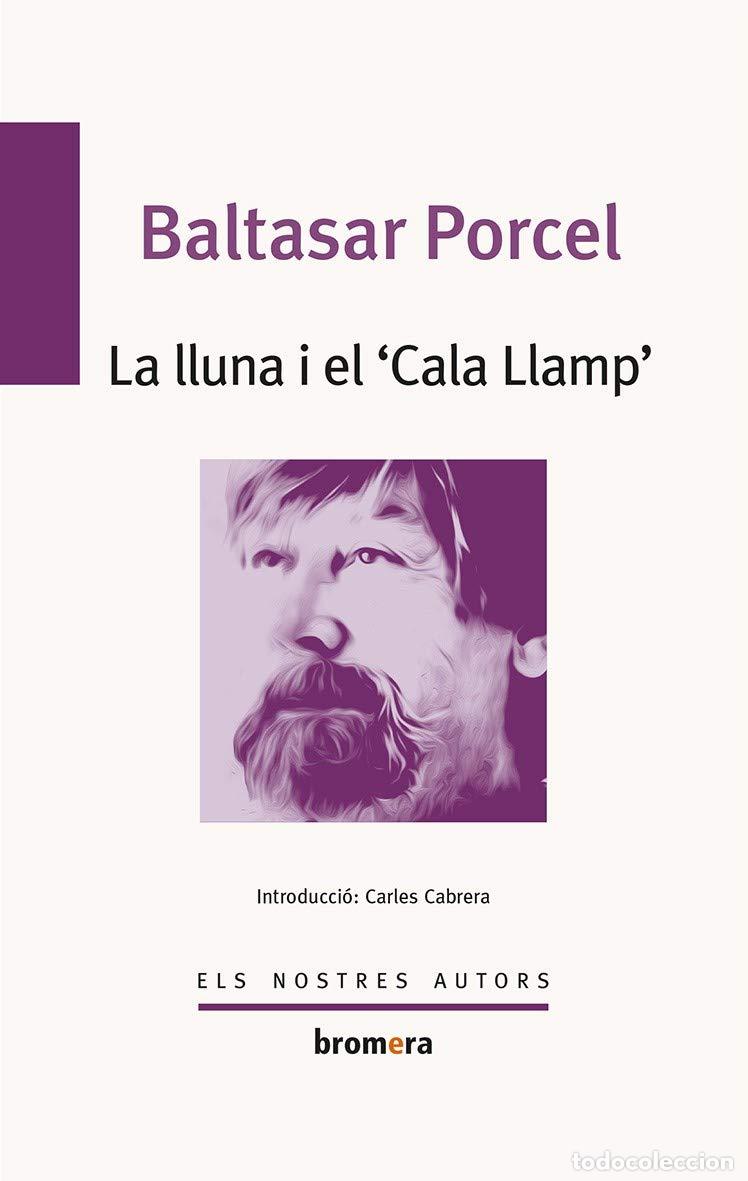 Livres: La lluna i el Cala Llamp: 81 (Els Nostres Autors)