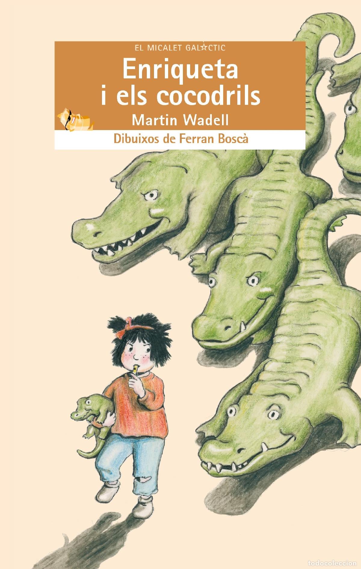 Libri di seconda mano: Enriqueta i els cocodrils: 9 (El Micalet Gal&agrave;ctic)