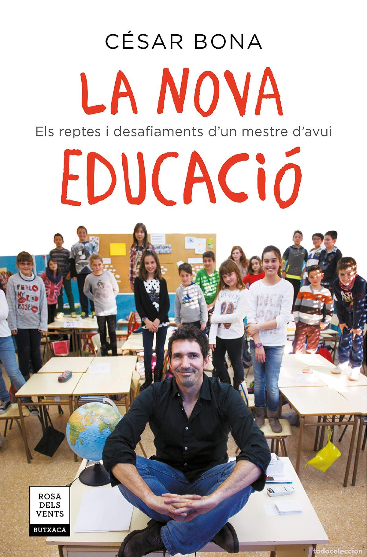 Libri di seconda mano: La nova educaci&oacute;: Els reptes i desafiaments d'un mestre d'avui (Narrativa)