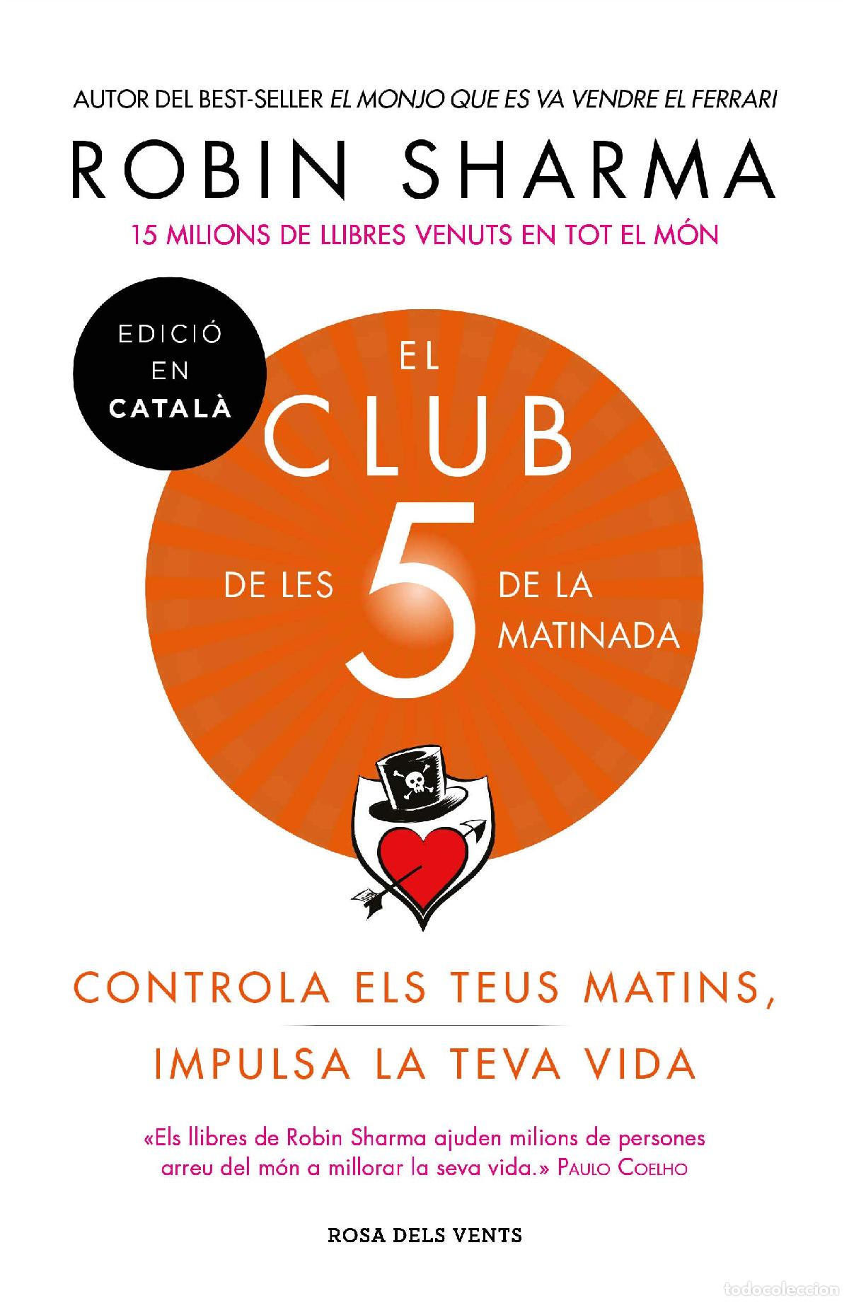 Livres: El Club de les 5 de la matinada: Controla els teus matins, impulsa la teva vida (Divulgaci&oacute;)