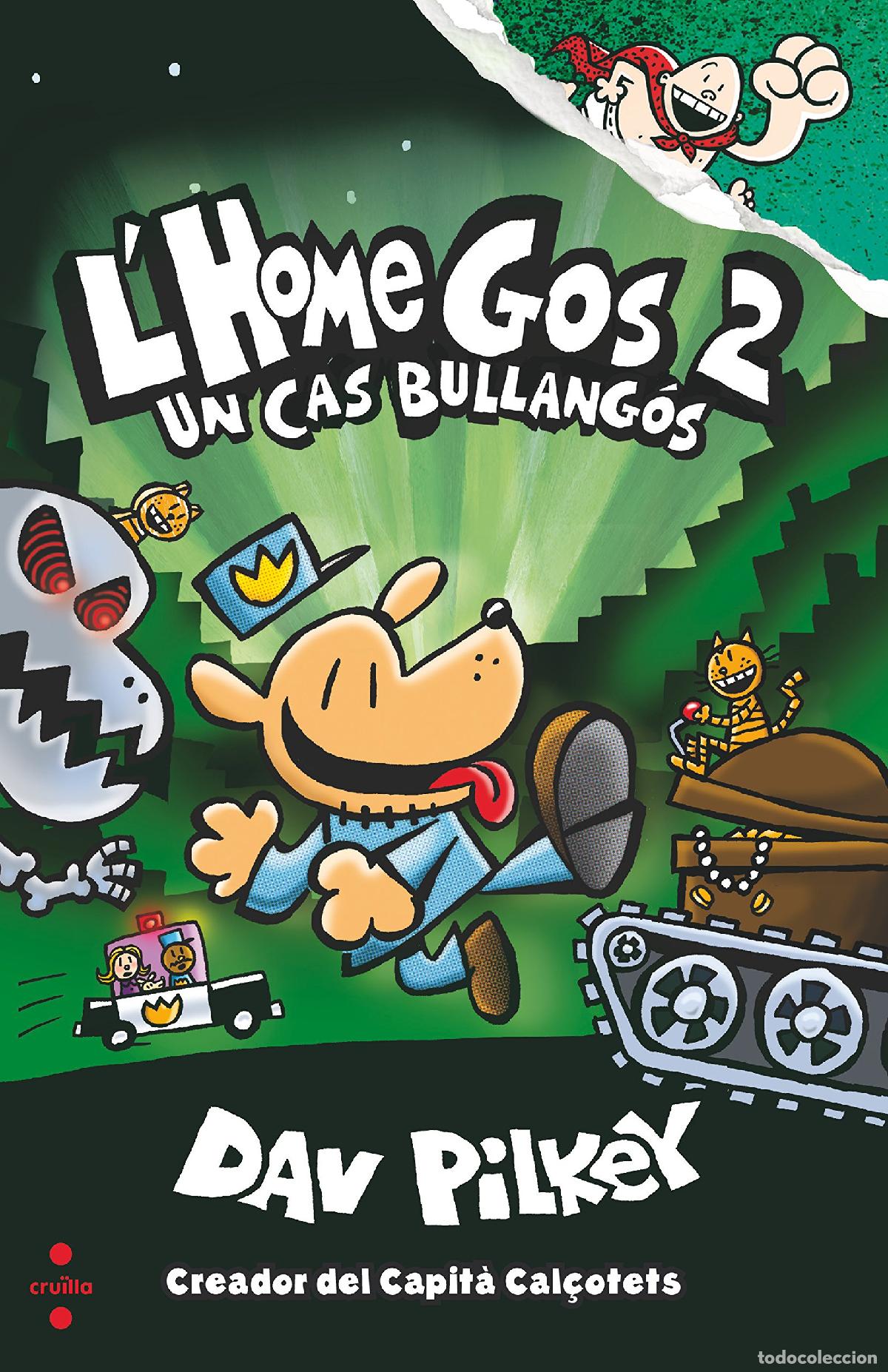 Livres: L'Home Gos 2. Un cas bullang&oacute;s