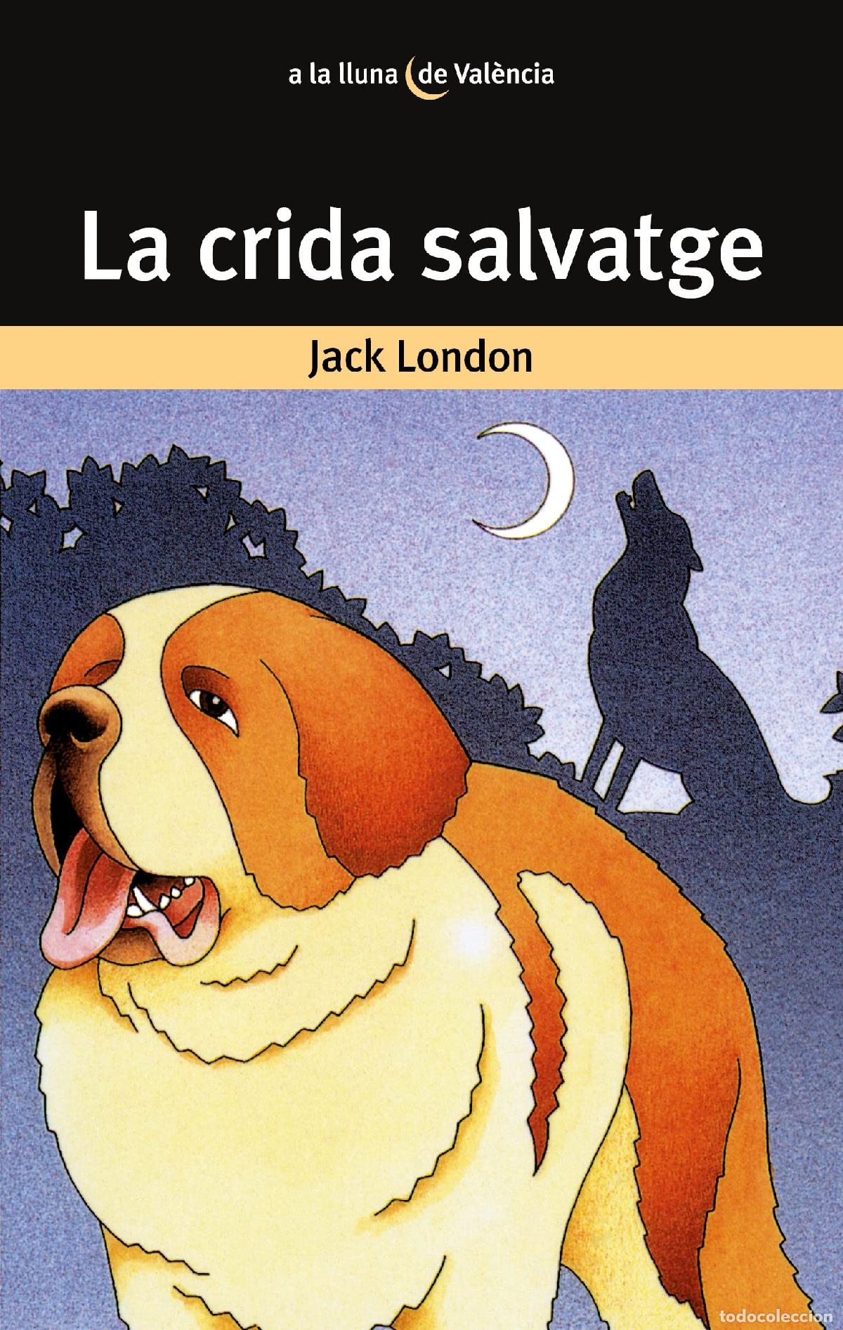 Libros: La crida salvatge: 13 (A la lluna de Val&egrave;ncia) - Foto 1