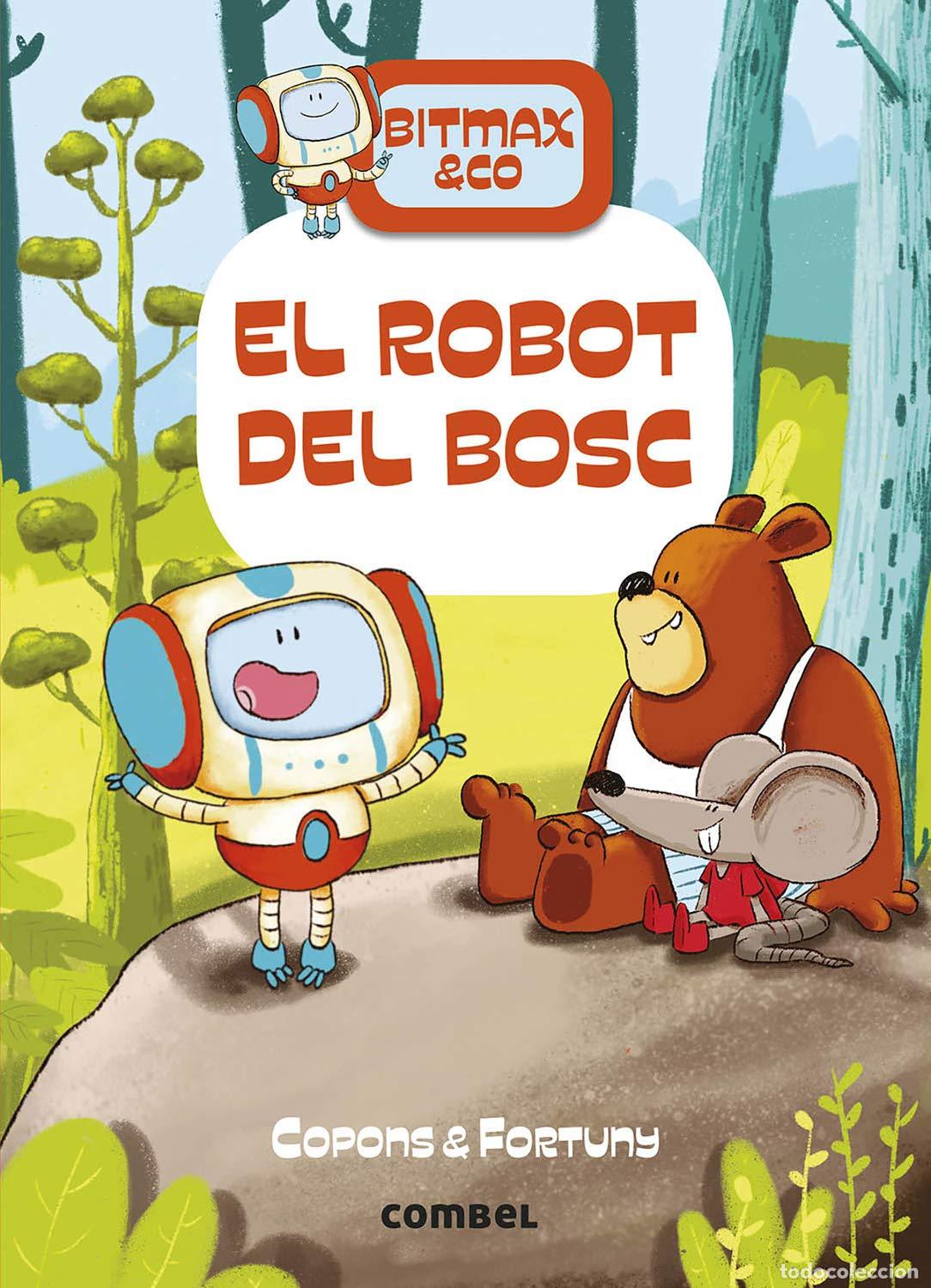 Libros: El robot Del Bosc: 1 (Bitmax & Co.) - Foto 1
