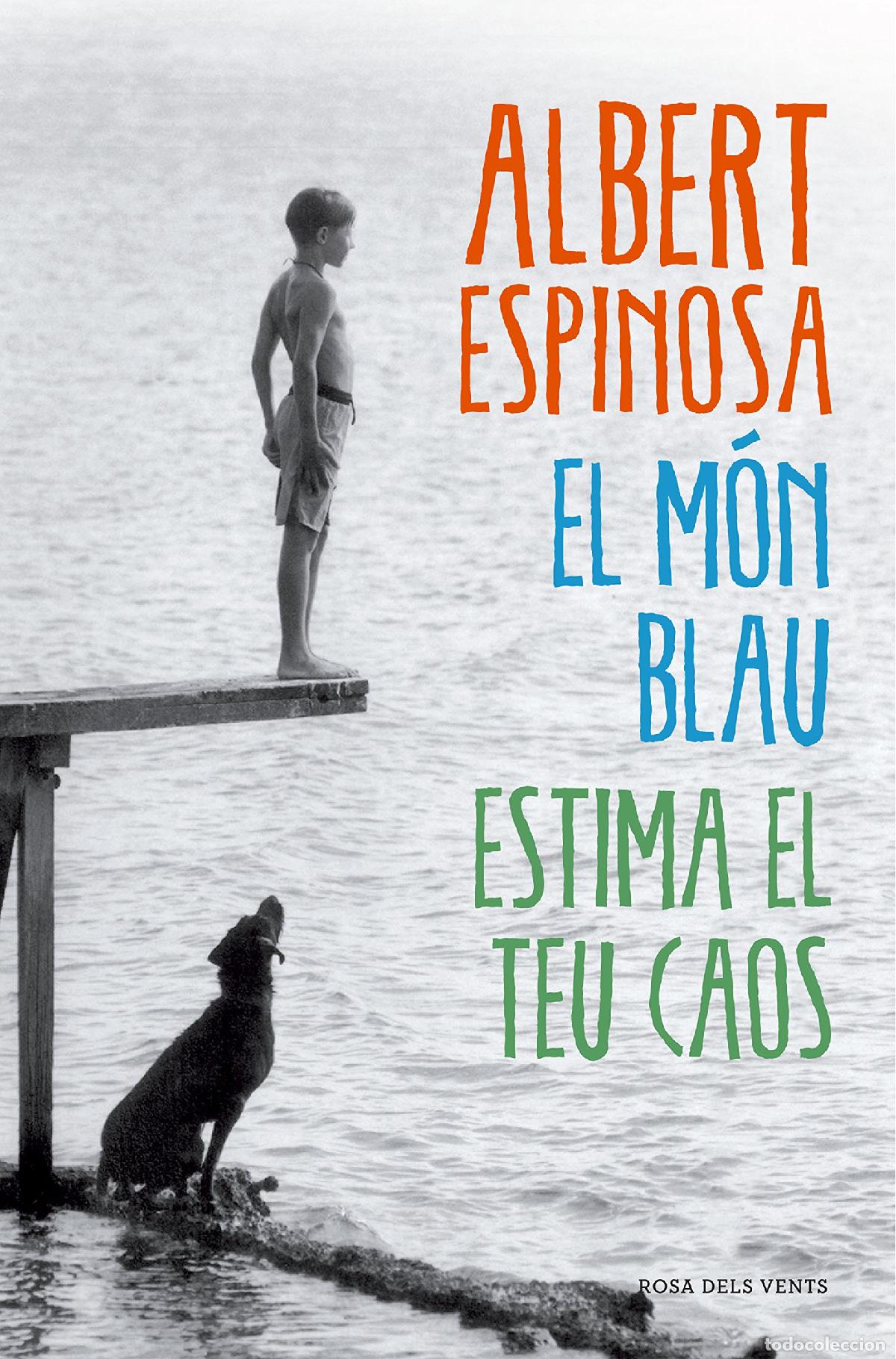 Libros: El m&oacute;n blau. Estima el teu caos (Narrativa) - Foto 1