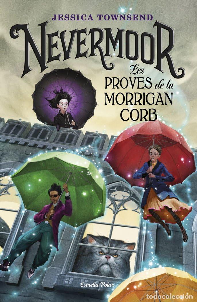 Libros: Nevermoor. Les proves de la Morrigan Corb: 1 (L illa del temps) - Foto 1