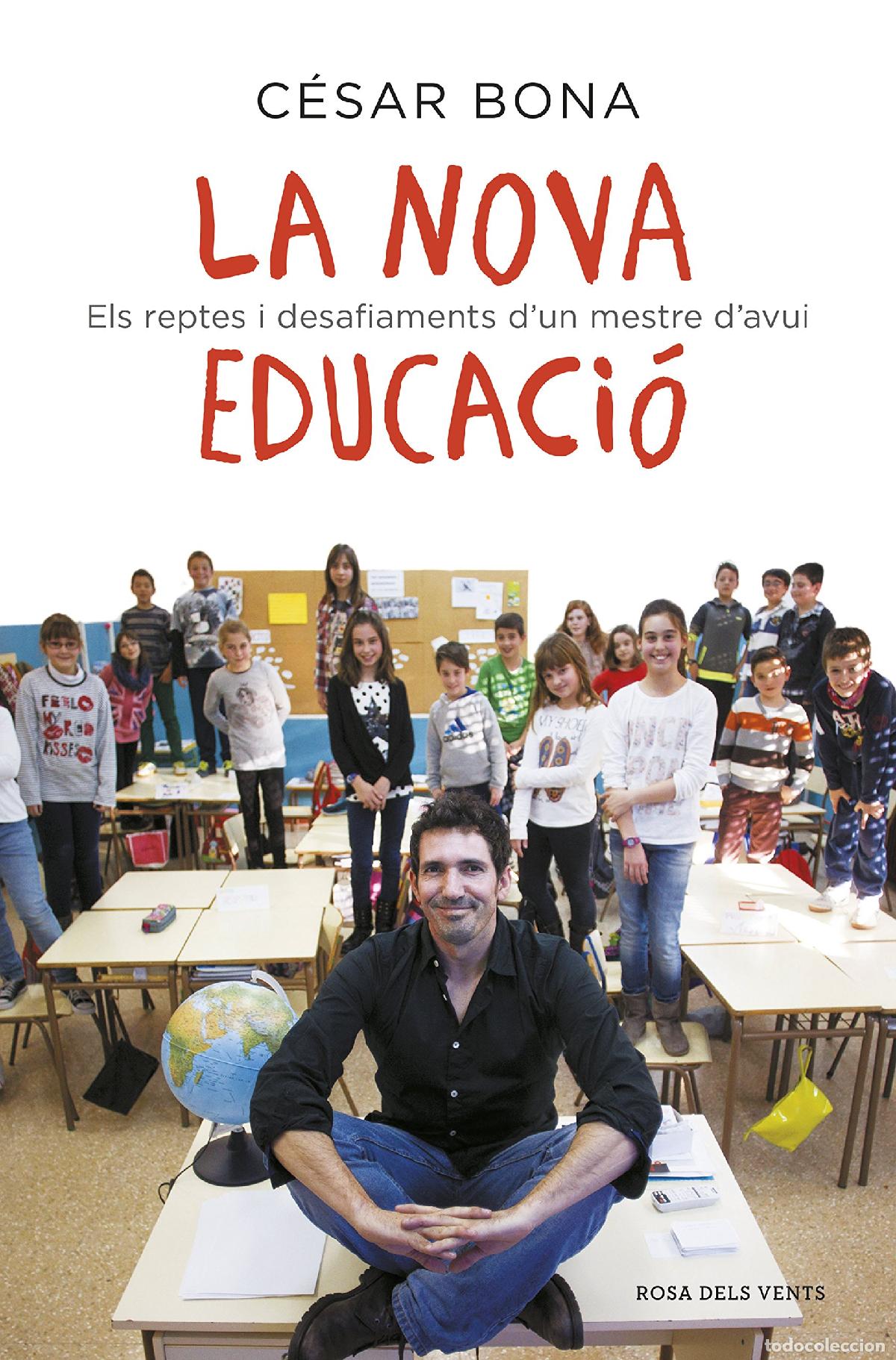 Libros: La nova educaci&oacute;: Els reptes i desafiaments d'un mestre d'avui (Divulgaci&oacute;)