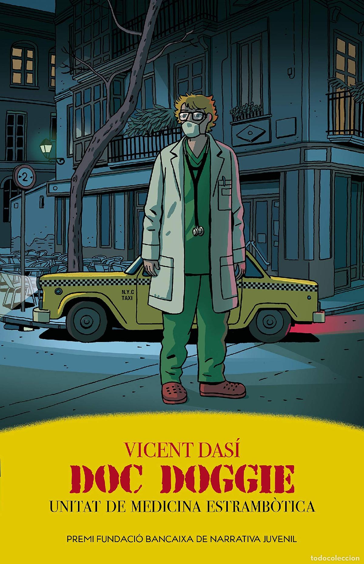 Libros: Doc Doggie. Unitat de medicina estramb&ograve;tica: 49 (Esfera) - Foto 1