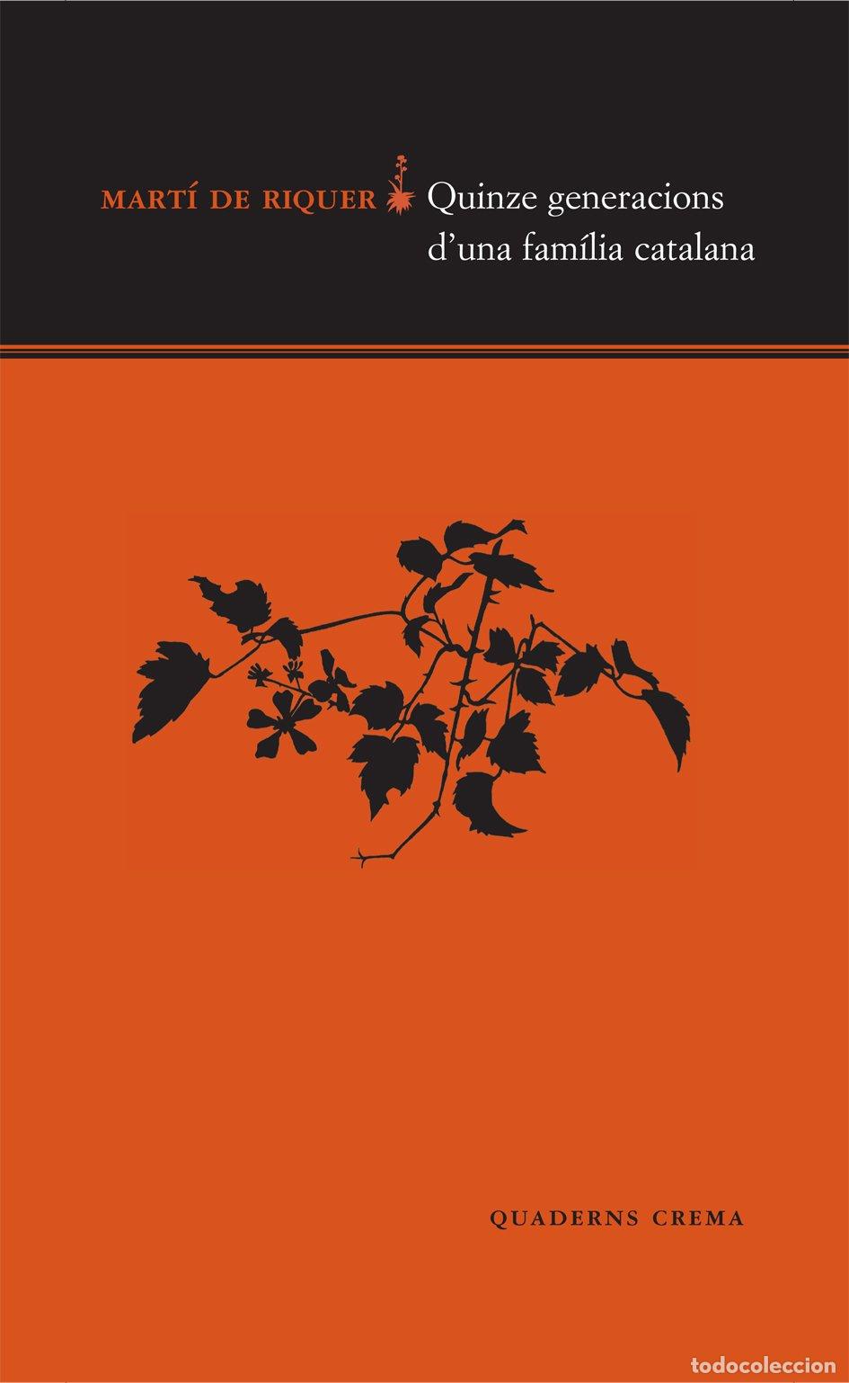 Libros: Quinze generacions d'una familia catalana: 1 (D'un dia a l'altre)