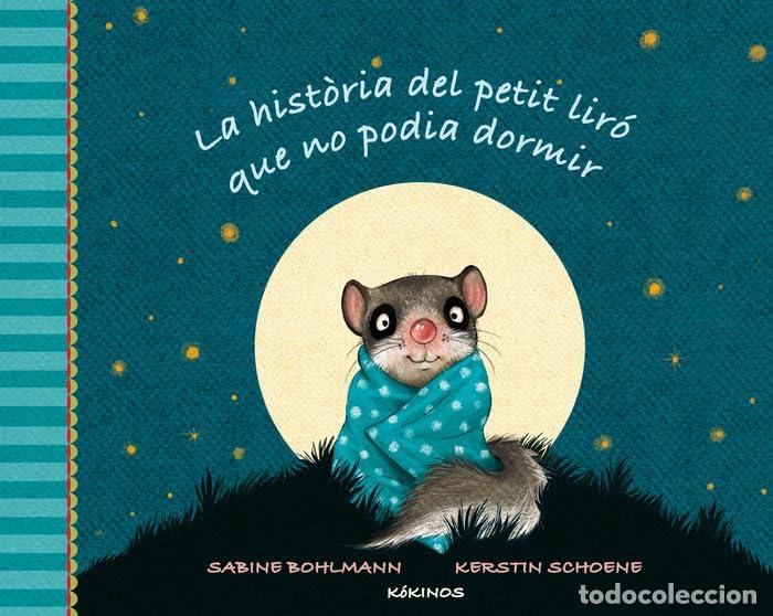 Libros: La hist&ograve;ria del petit lir&oacute; que no podia dormir