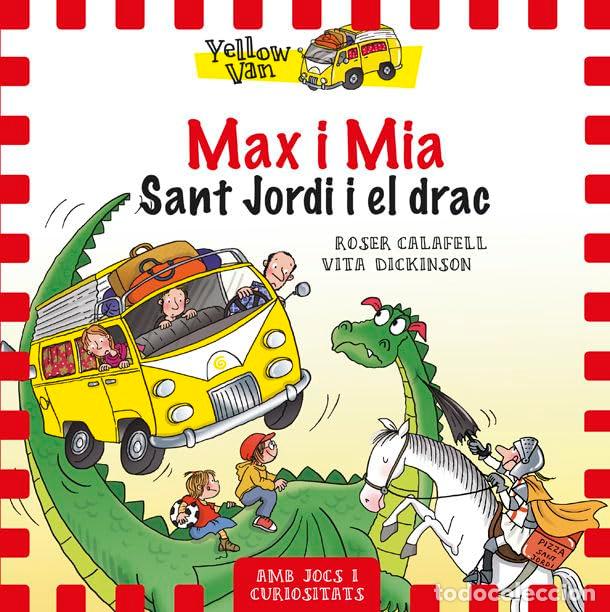 Libros: Yellow Van 3. Max i Mia. Sant Jordi i el drac