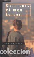 B&uuml;cher: Quin curs, el meu tercer!: 6 (Gran Angular)