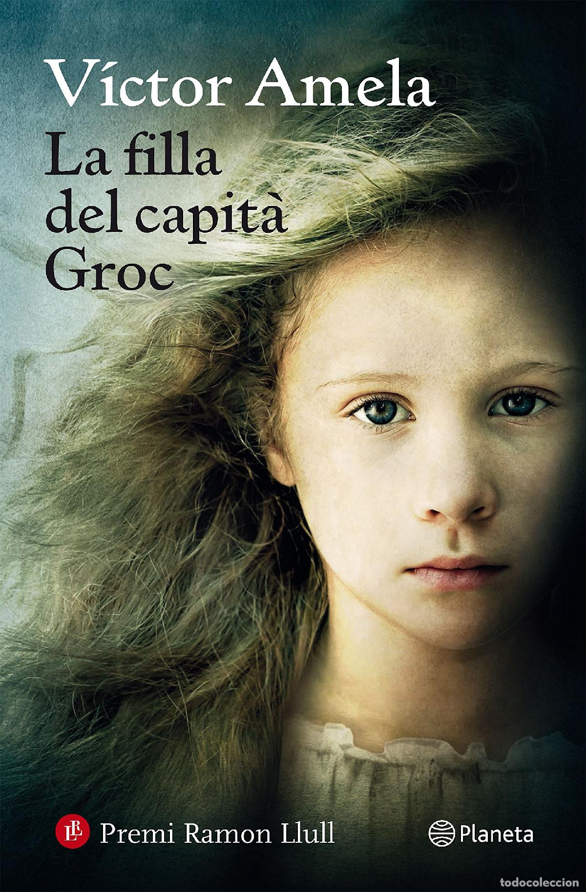 Libros: La filla del capit&agrave; Groc: Premi Ramon Llull 2016