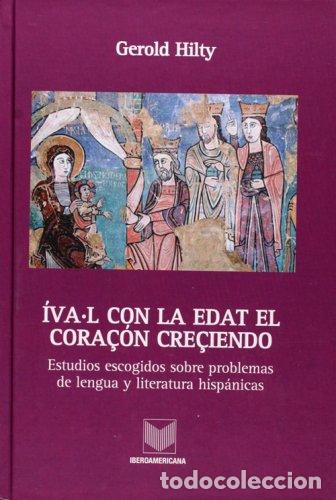 Libros: &Iacute;va&middot;L Con La Edat El Cora&ccedil;&oacute;n Cre&ccedil;iendo