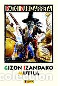 Libros: Gizon izandako mutila (Gazte Literatura)