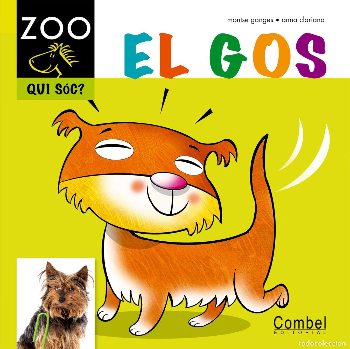 Libros: El gos - Ganges, Montse - Foto 1