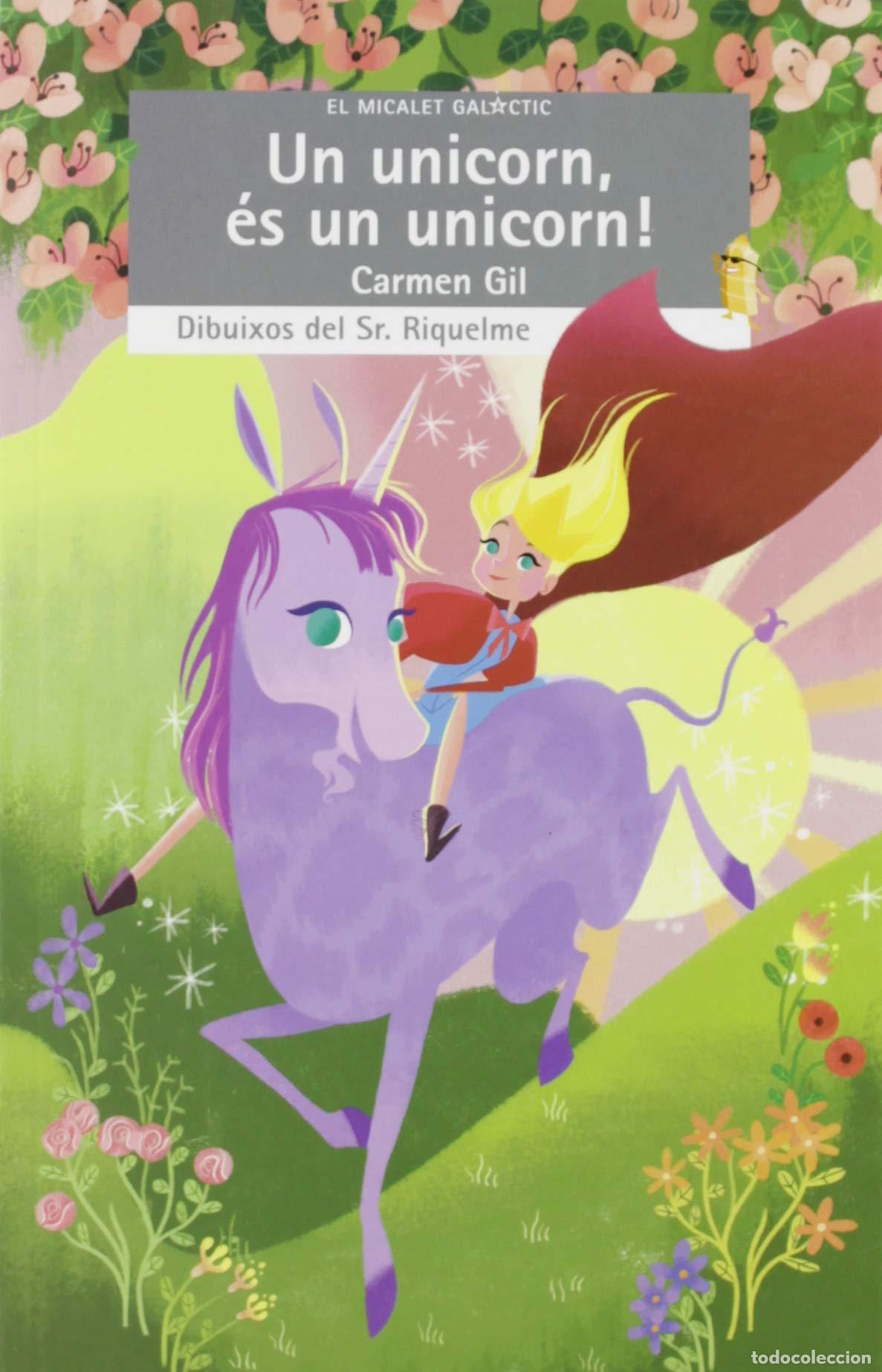 Livres: Un unicorn, &eacute;s un unicorn!: 230 (El Micalet Gal&agrave;ctic)