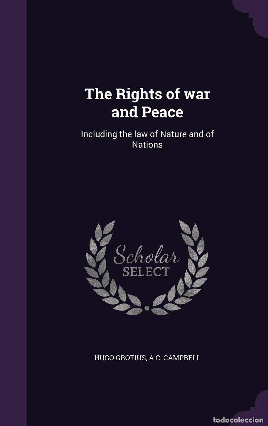 Livros em segunda m&atilde;o: The Rights of war and Peace: Including the law of Nature and of Nations