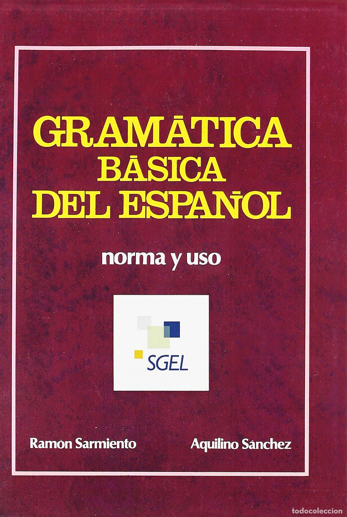Livres: Gram&aacute;tica B&aacute;sica del espa&ntilde;ol: Norma Y Uso