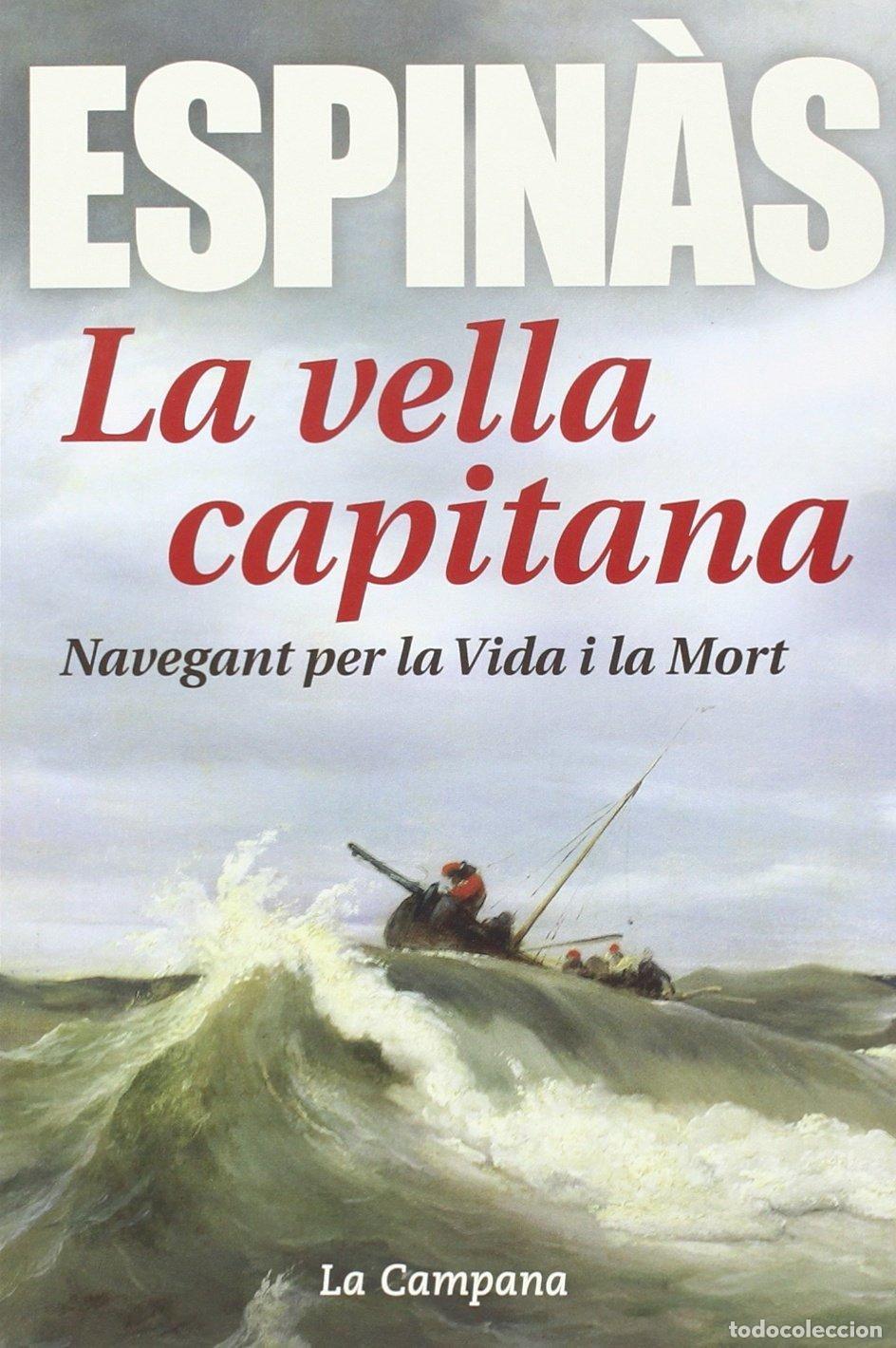 B&uuml;cher: La vella capitana: Navegant per la Vida i la Mort (Divulgaci&oacute;)