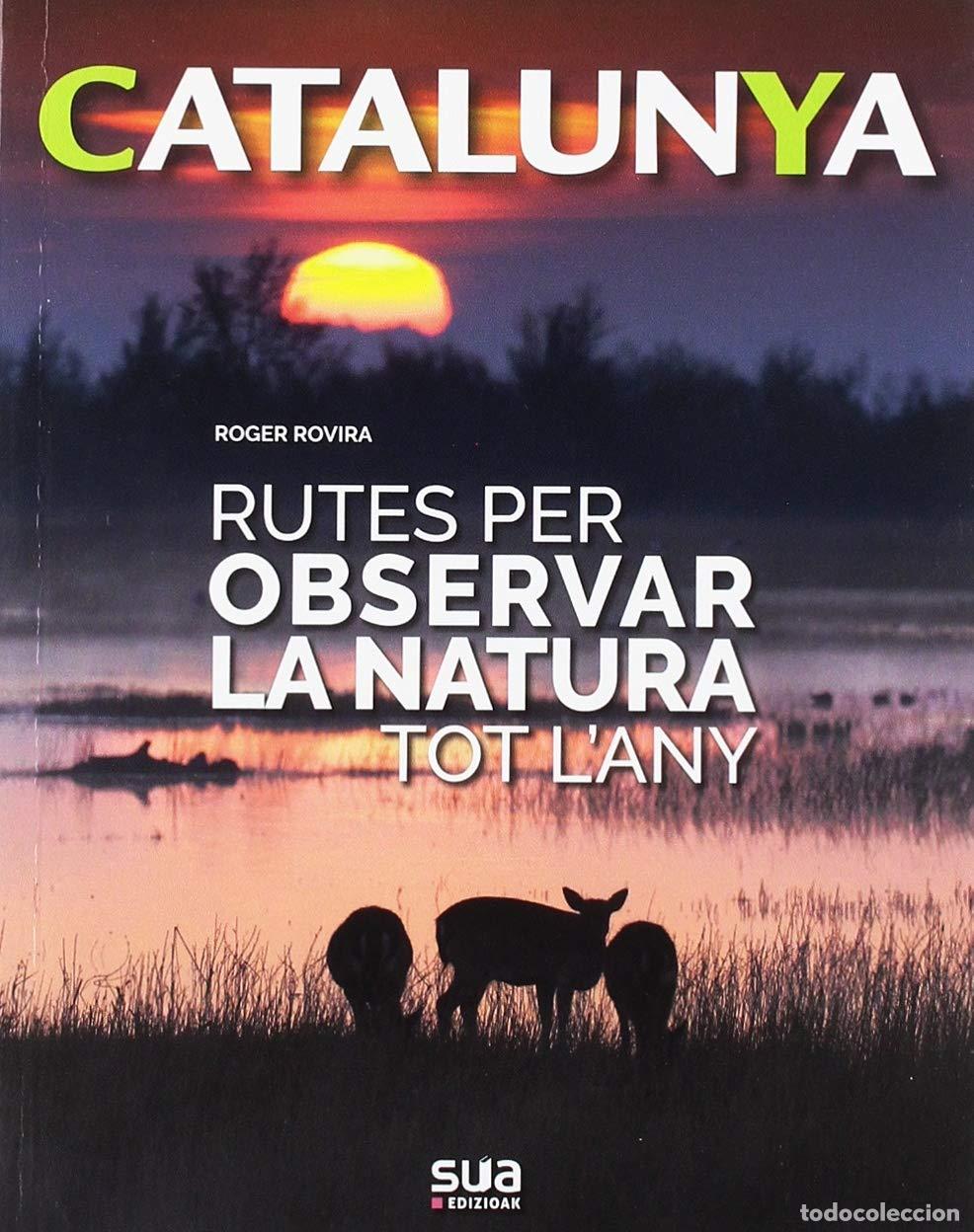 books: Rutes per observar la natura tot l'any: 9 (Catalunya)