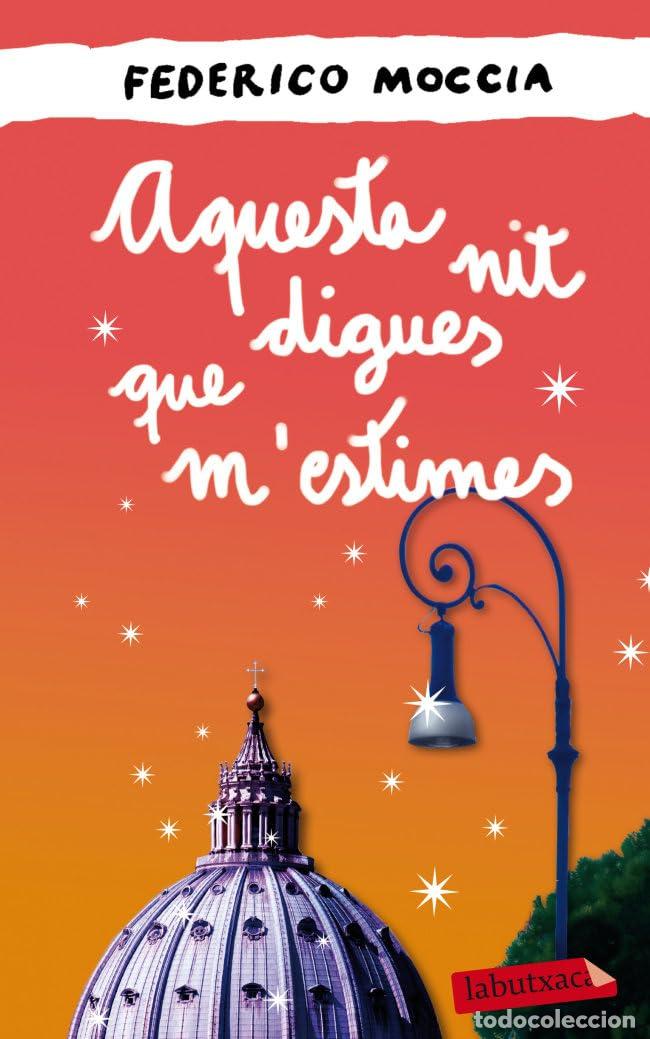 Libros: Aquesta Nit Digues Que MEstimes (LABUTXACA) - Foto 1