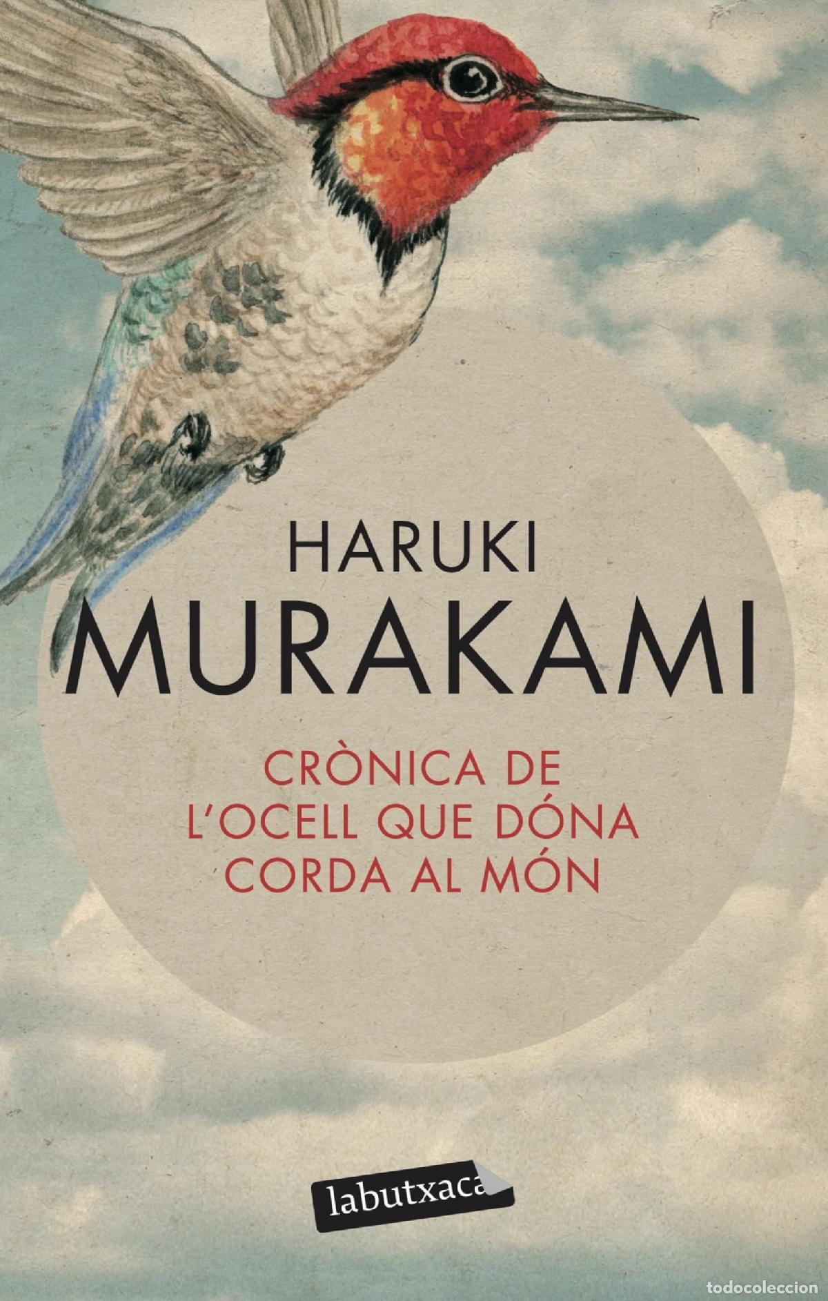 Libros: Cr&ograve;nica de l'ocell que d&oacute;na corda al m&oacute;n (LABUTXACA)