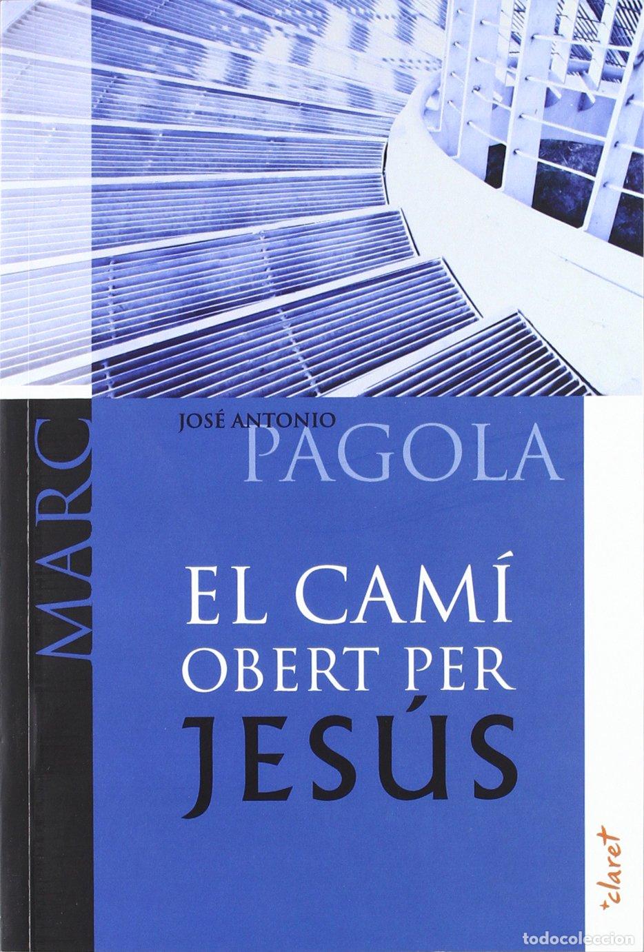 Libros: El cam&iacute; obert per Jes&uacute;s. Marc: 1 - Foto 1
