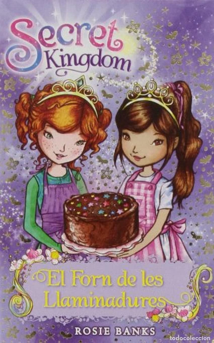 Libros: El Forn De Les Llaminadures: 8 (Secret Kingdom)