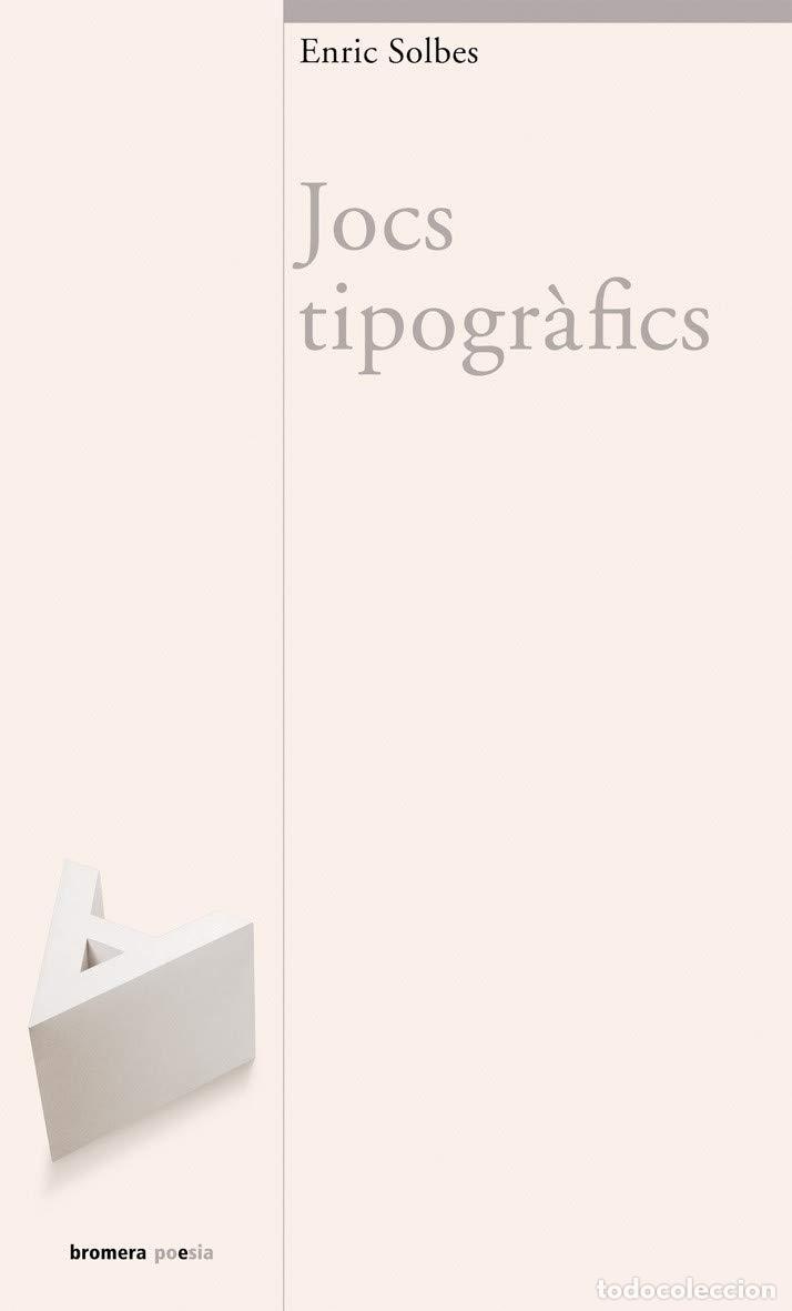 Libros: Jocs tipogr&agrave;fics: 56 (Bromera Poesia) - Foto 1