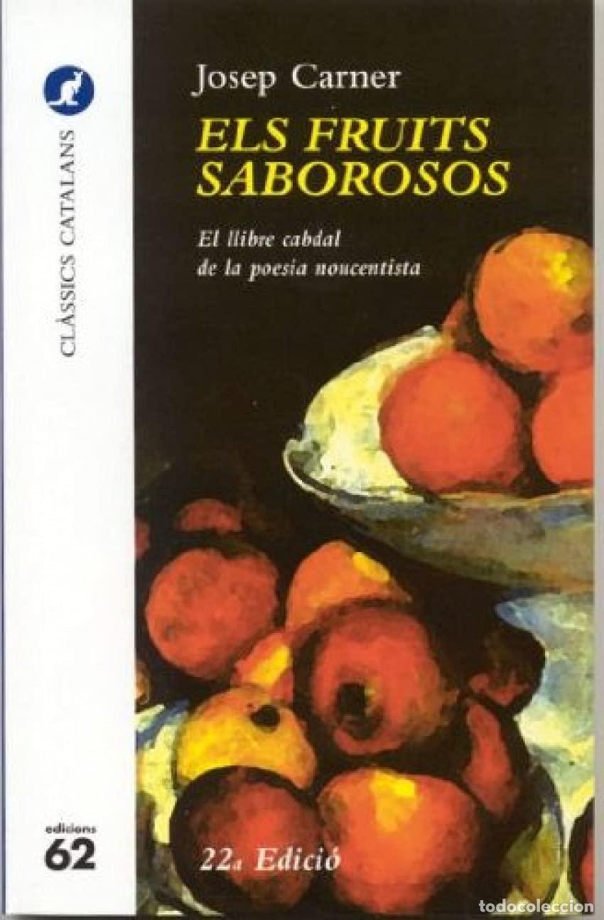 Libros: Els fruits saborosos.: (1906-2006 centenari de la seva publicaci&oacute;) (El Cangur)