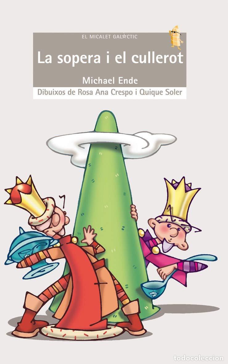 Libros: La sopera i el cullerot: 98 (El Micalet Gal&agrave;ctic) - Foto 1