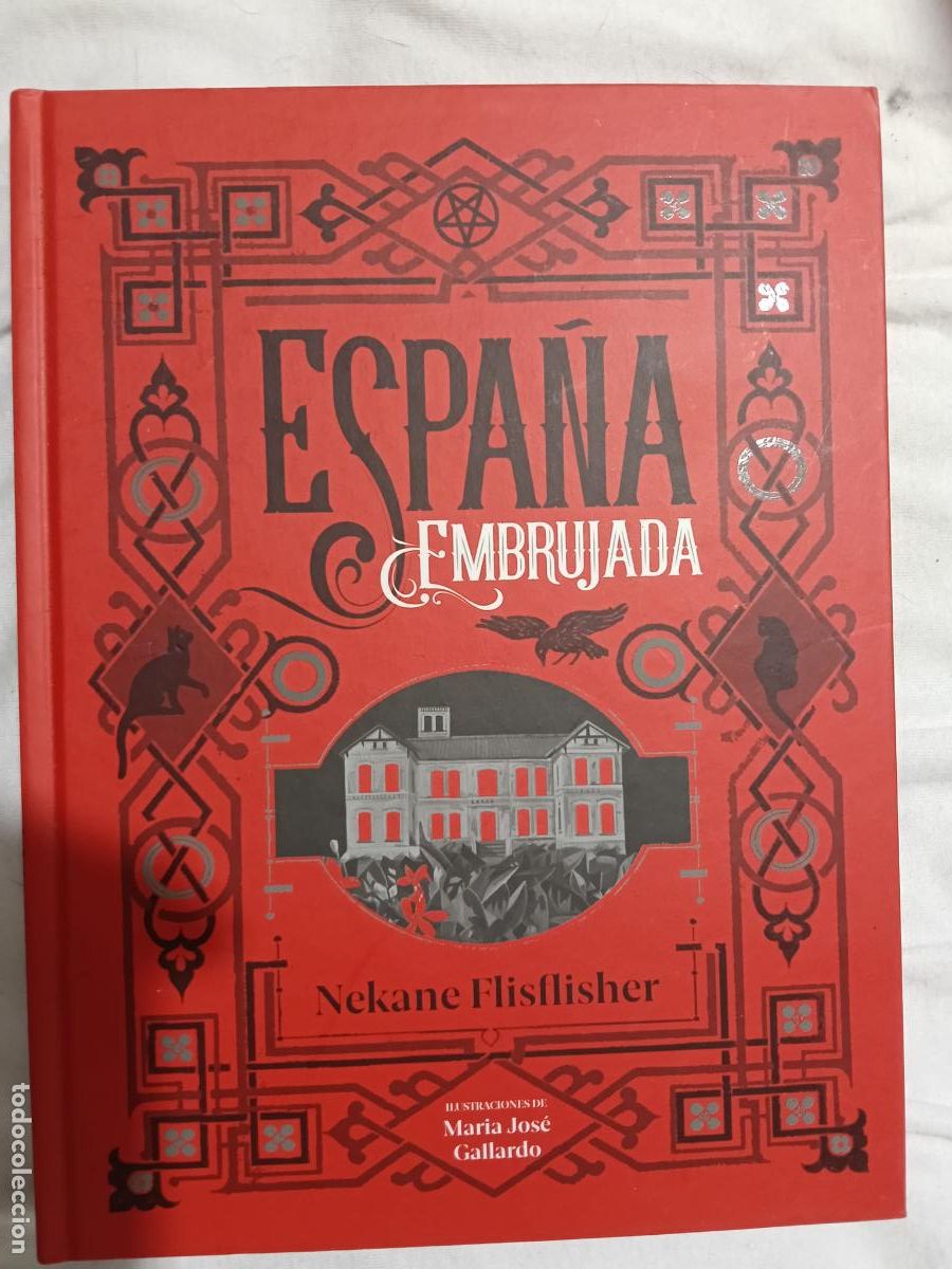 Libros: NEKANE FLISHFLISHER - ESPA&Ntilde;A EMBRUJADA (2020) - MONTENA