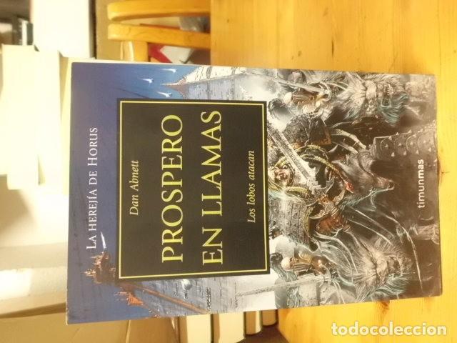 Libros: PR&Oacute;SPERO EN LLAMAS LA HEREJ&Iacute;A DE HORUS LOS LOBOS ATACAN DAN ABNETT