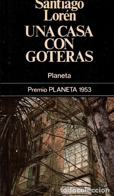 books: Una casa con goteras - Lor&eacute;n, Santiago