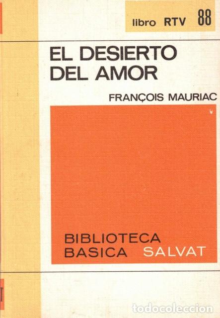 B&uuml;cher: El desierto del amor - Mauriac, Fran&ccedil;ois