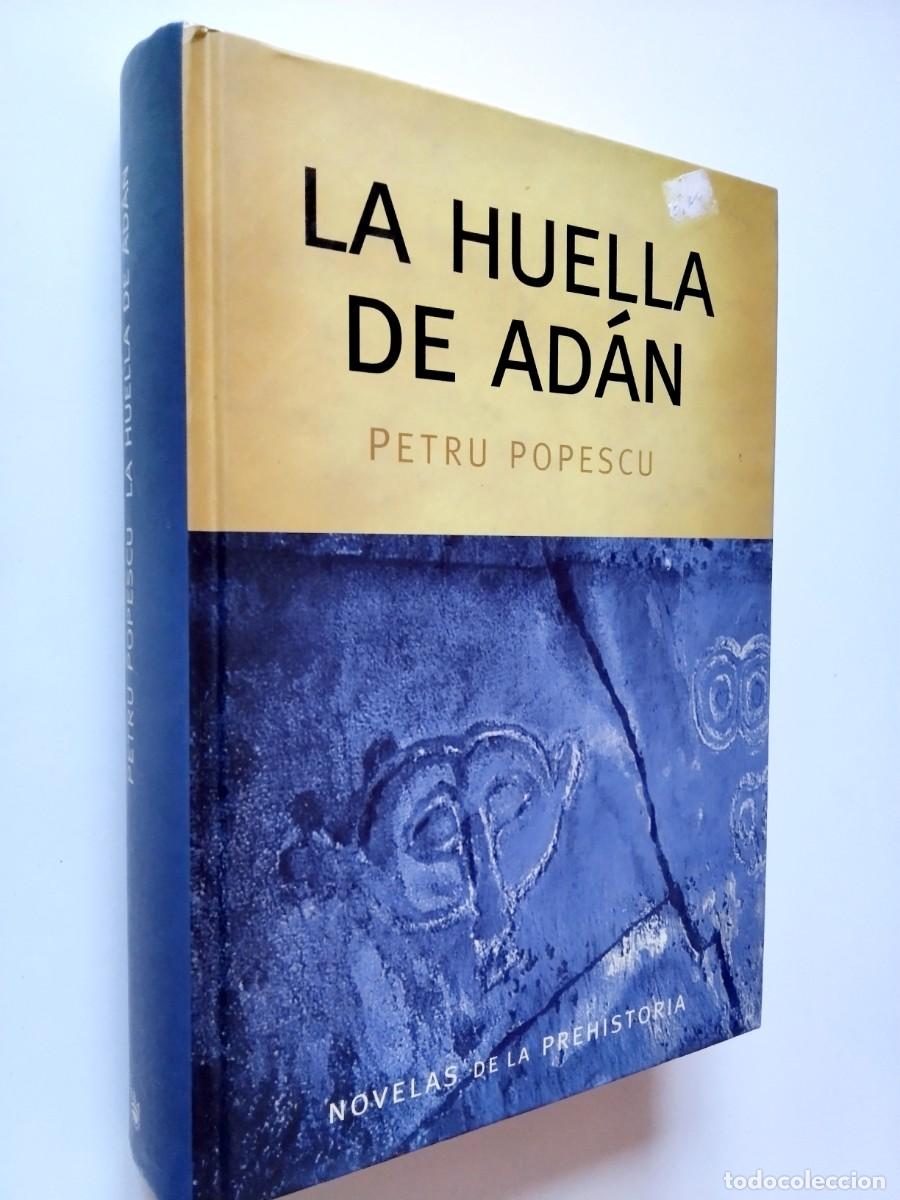 Petru Popescu - La huella de Ad&aacute;n