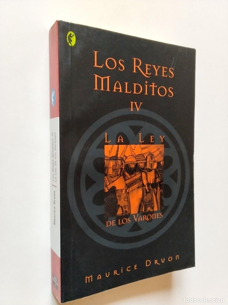 B&uuml;cher: Maurice Druon - La ley de los varones (Los reyes malditos IV)