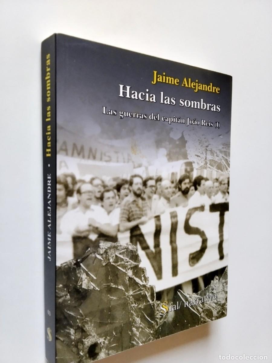 B&uuml;cher: Jaime Alejandre - Hacia las sombras. Las guerras del capit&aacute;n Joao Reis (I)