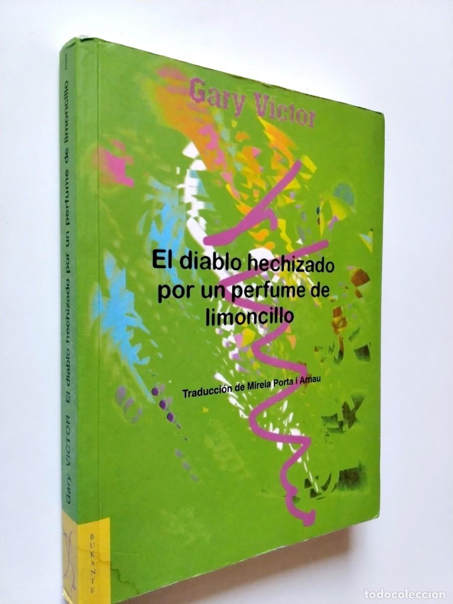 books: Gary V&iacute;ctor - El diablo hechizado por un perfume de limoncillo