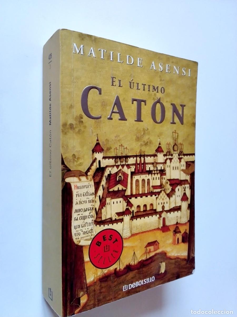 Matilde Asensi - El &uacute;ltimo Cat&oacute;n