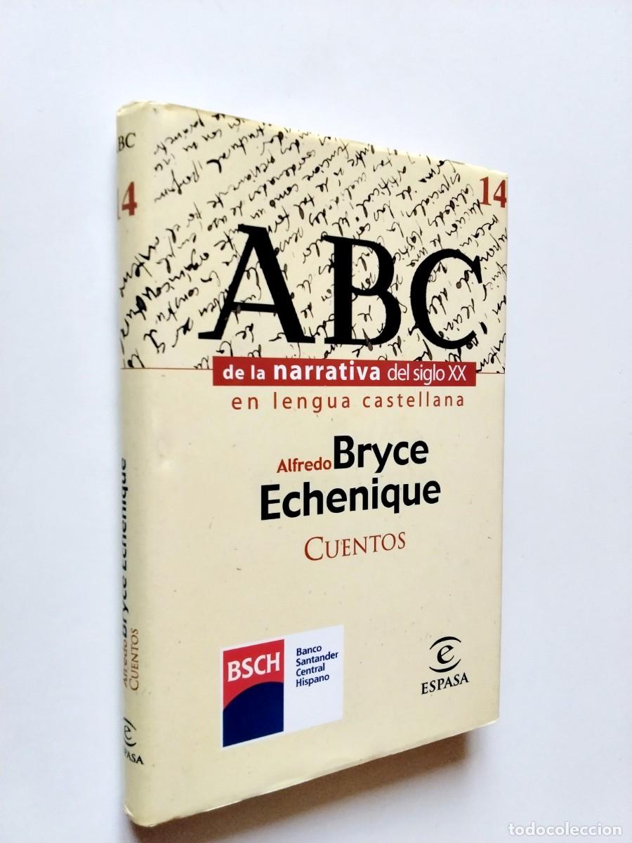 Alfredo Bryce Echenique - Cuentos