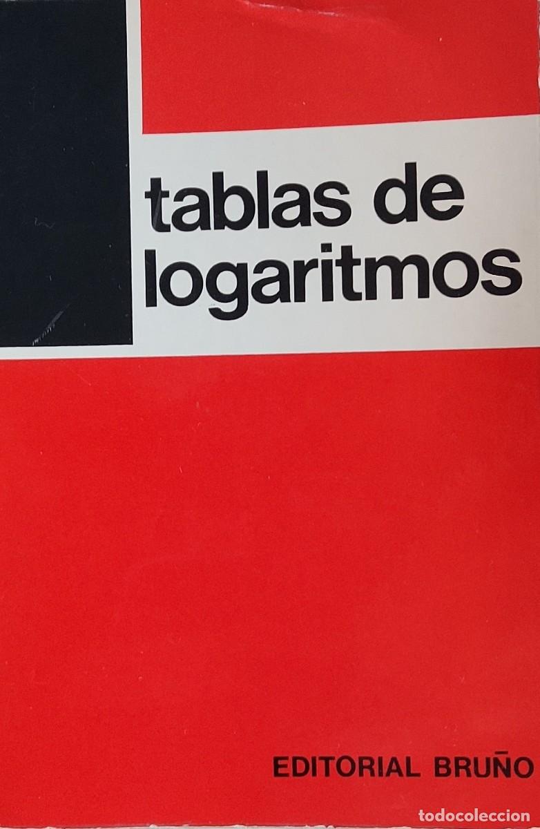 Libros: Tablas de logaritmos. Editorial Bru&ntilde;o. - Foto 1