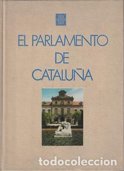 Libros: El Parlamento de Catalu&ntilde;a - VV.AA - Foto 1