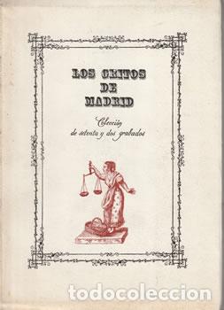 Libri di seconda mano: Los Gritos de Madrid: Colecci&oacute;n de setenta y dos grabados - VV.AA
