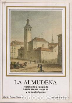 B&uuml;cher: La Almudena - Mart&iacute;n Bravo Navarro / Jos&eacute; Sancho Roda