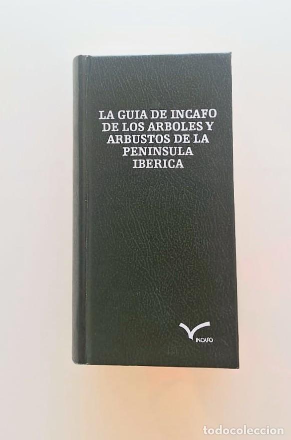 Libros: La gu&iacute;a de Incafo de los &aacute;rboles y arbustos de la Pen&iacute;nsula Ib&eacute;rica, INCAFO