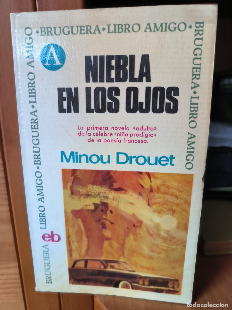 Libros: Niebla en los ojos - Minou Drouet tdk458